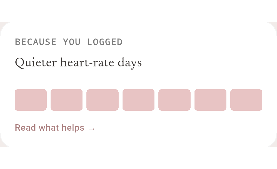 Laumė insight card: a personal pattern noticed from recent logs, with a 7-day trend
